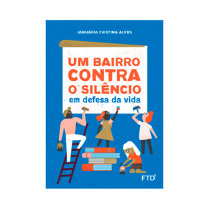 Capa de Livro: "Um bairro contra a violência" (2018)