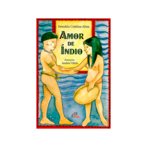 Capa de Livro: "Amor de Índio" (2001)