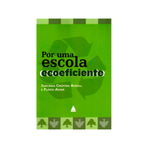 Capa de Livro: "Por uma Escola Ecoeficiente" (2012)