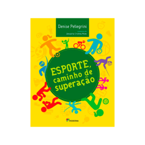 Capa de Livro: "Esporte, caminho de superação" (2013)