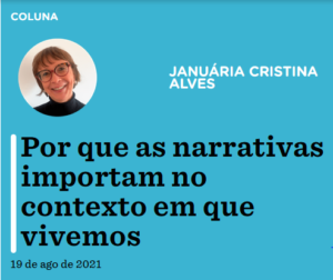 Leia mais sobre o artigo Por que as narrativas importam no contexto em que vivemos